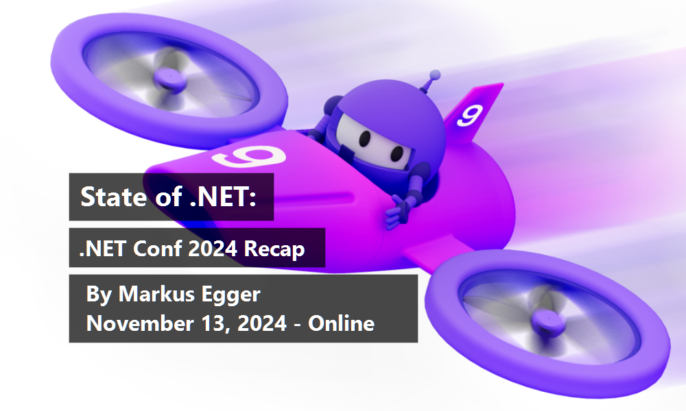 .NET Conf 2024 Recap