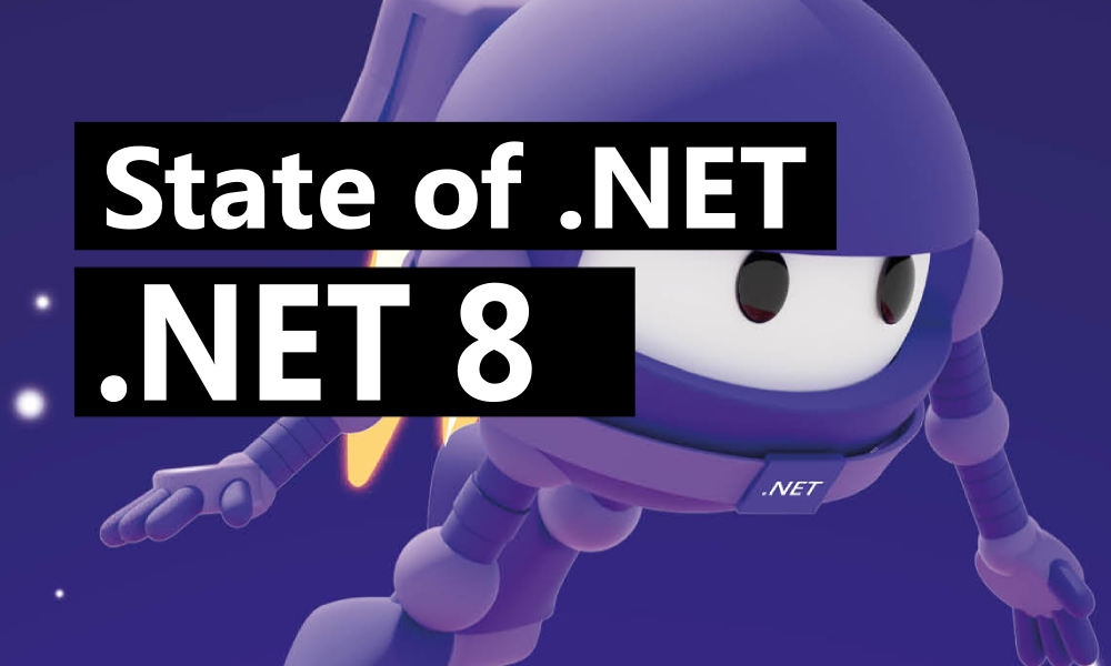 State of .NET - .NET 8