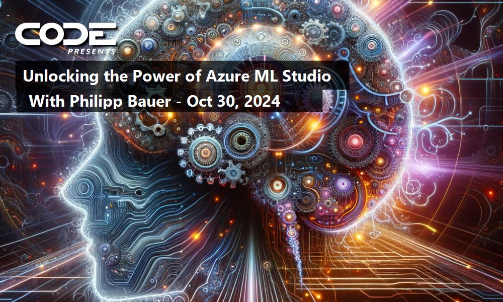 CODE Presents: Unlocking the Power of Azure ML Studio